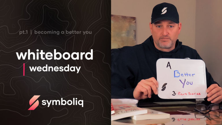 How to Be a Better You Symboliq Media Whiteboard Wednesday
